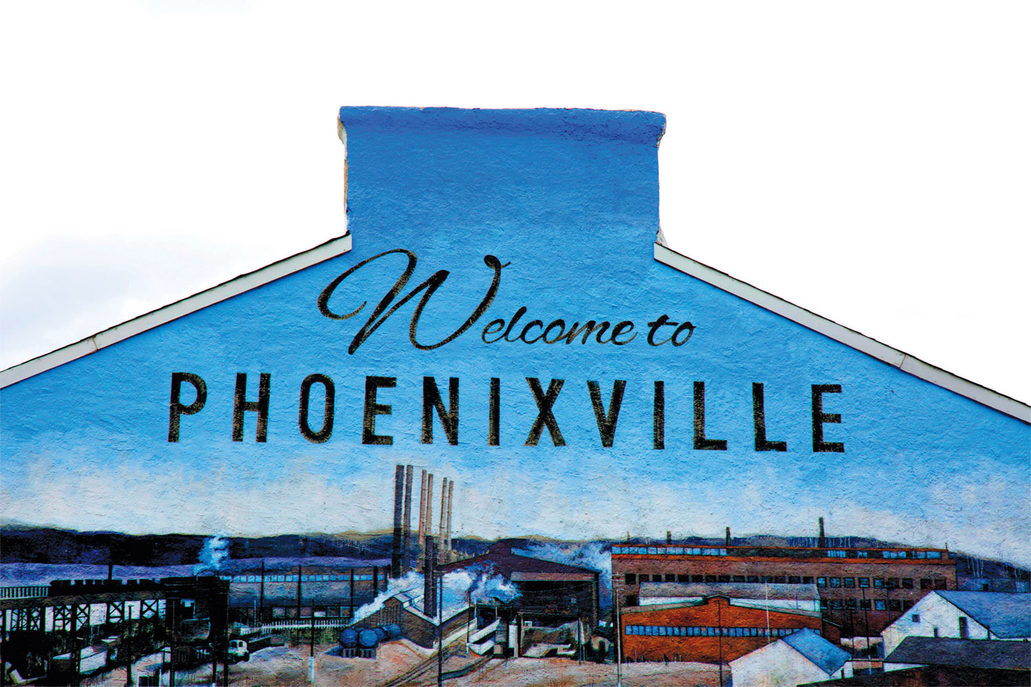 Image result for welcome to phoenixville