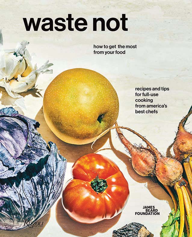 waste not cookbook