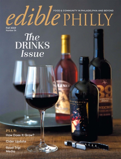 Edible Philly Fall 2019 - The Drinks Issue