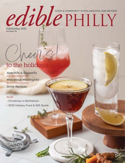 Edible Philly magazine Fall-Holiday 2022