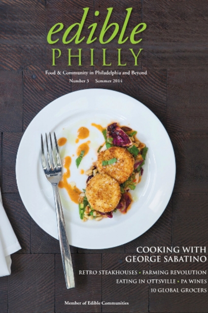 Edible Philly, Issue #3, Summer 2014