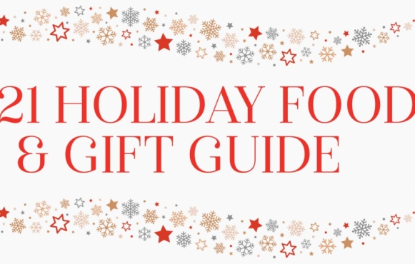 2021 Holiday Food  and GIft Guide